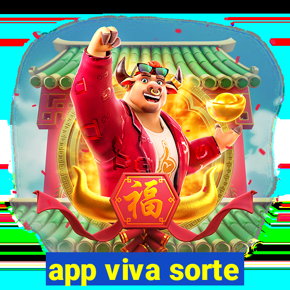 app viva sorte